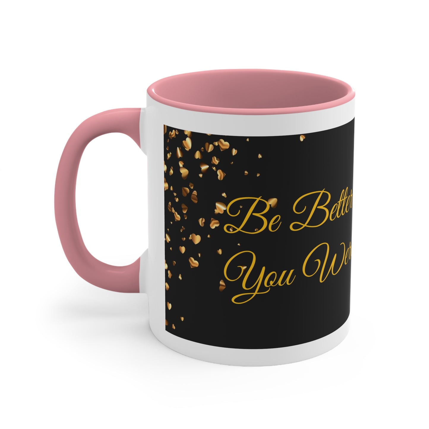 Be Better Today Sparkling Golden Heart Ceramic 11oz Accent Coffee Mug
