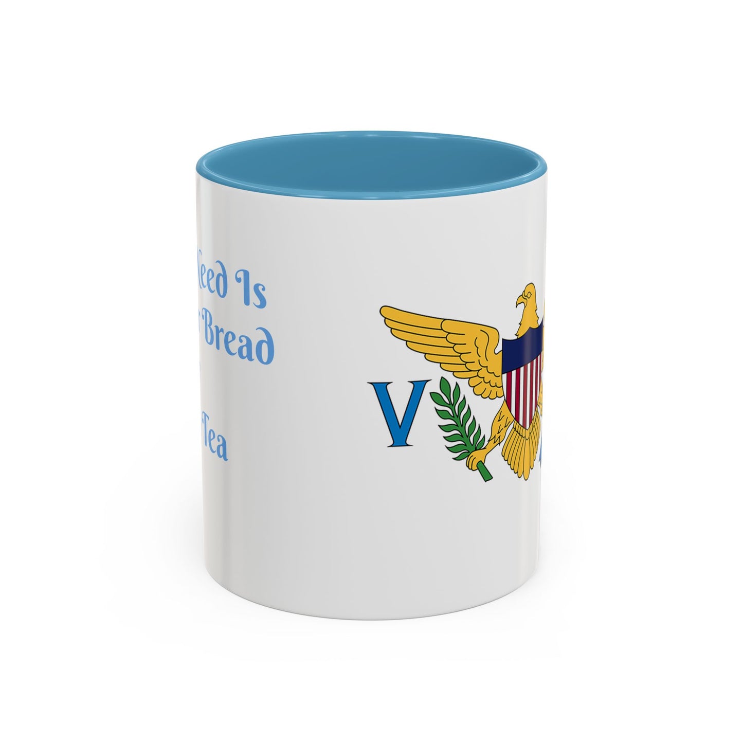 Ceramic Mug Virgin Islands White C-Handle All I need is Butterbread & Bush Tea 11oz 15oz