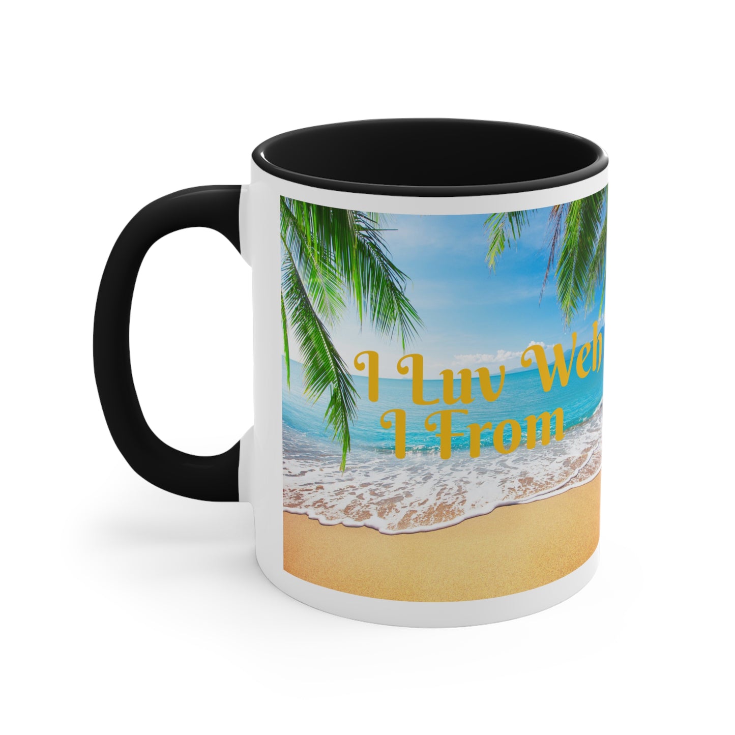 St. John USVI ~ I Luv Weh I From Accent Coffee Mug, 11oz