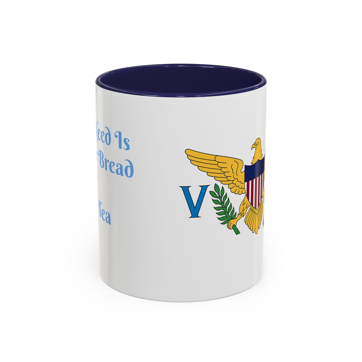 Ceramic Mug Virgin Islands White C-Handle All I need is Butterbread & Bush Tea 11oz 15oz