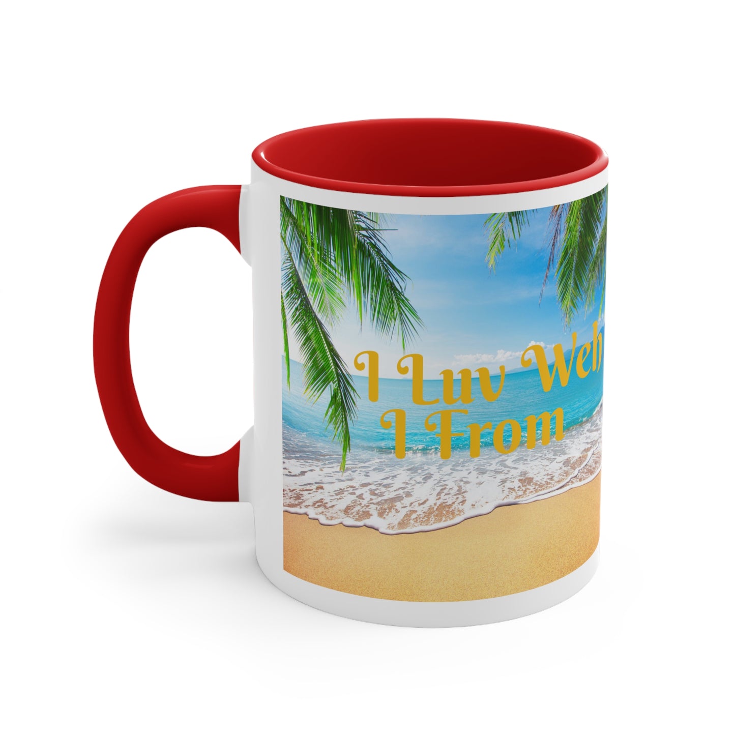 St. John USVI ~ I Luv Weh I From Accent Coffee Mug, 11oz