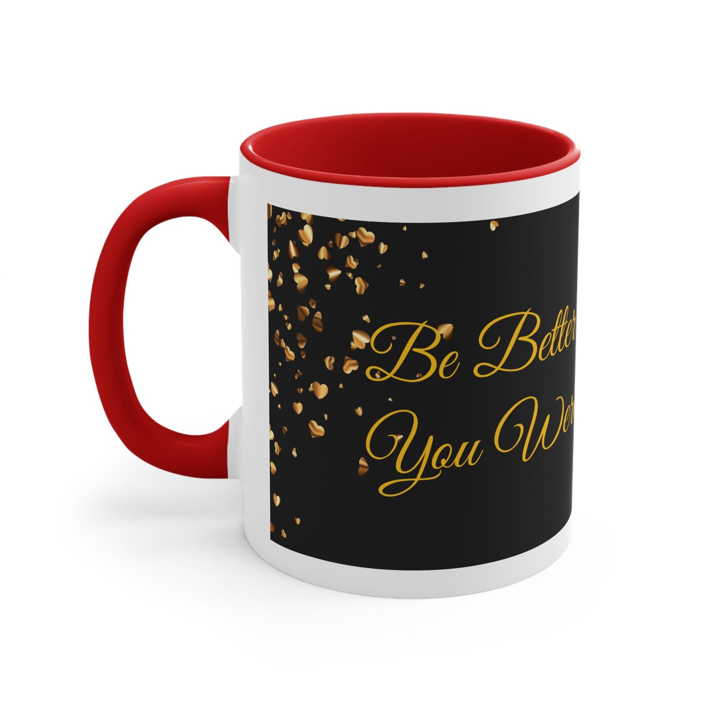 Be Better Today Sparkling Golden Heart Ceramic 11oz Accent Coffee Mug