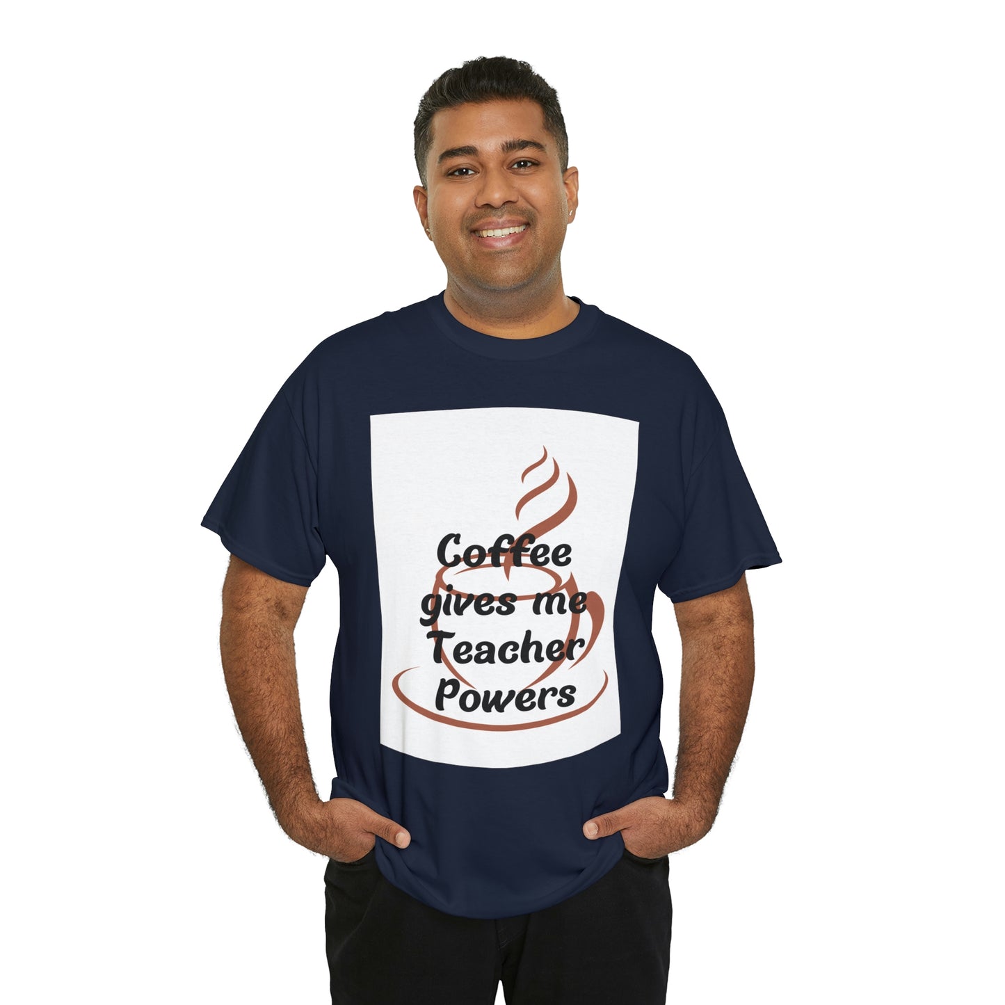 Coffee gives me Teacher Powers T-Shirt