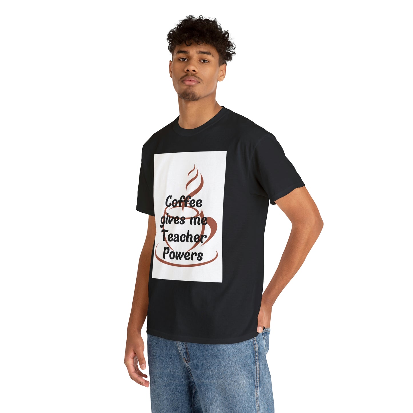 Coffee gives me Teacher Powers T-Shirt