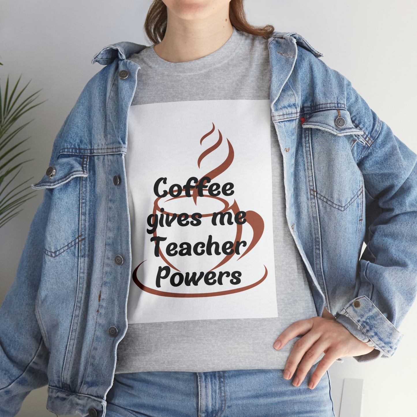 Coffee gives me Teacher Powers T-Shirt