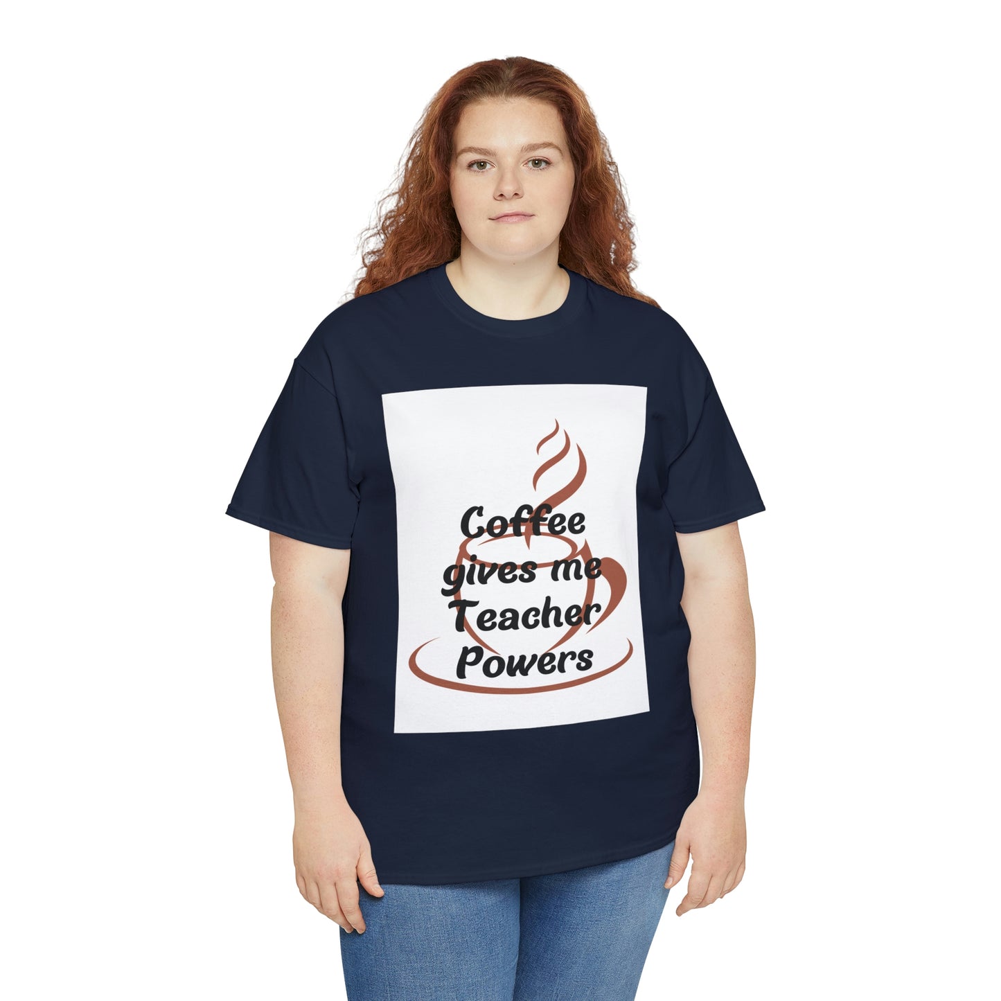 Coffee gives me Teacher Powers T-Shirt