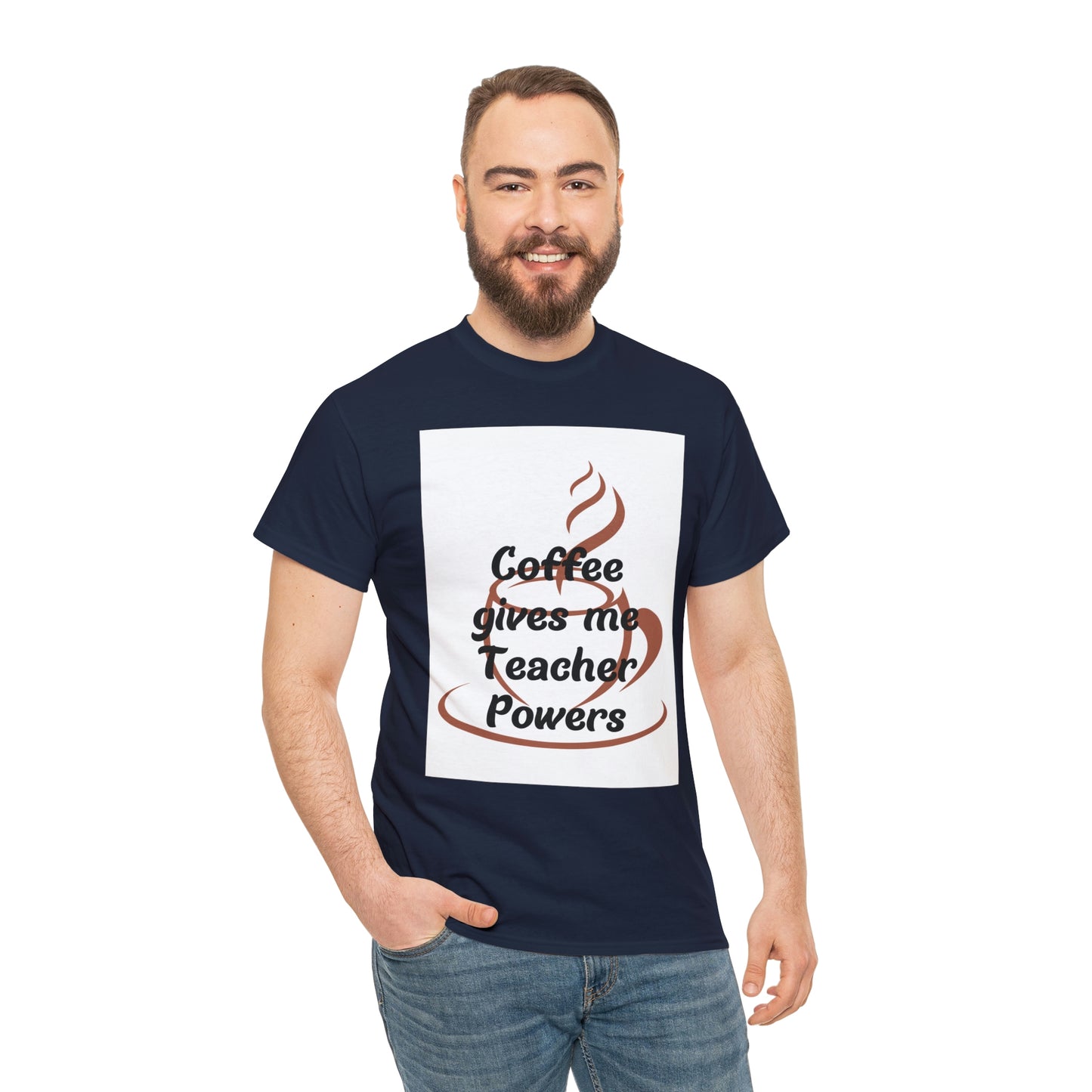 Coffee gives me Teacher Powers T-Shirt