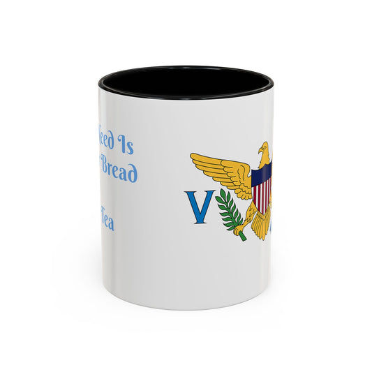 Ceramic Mug Virgin Islands White C-Handle All I need is Butterbread & Bush Tea 11oz 15oz