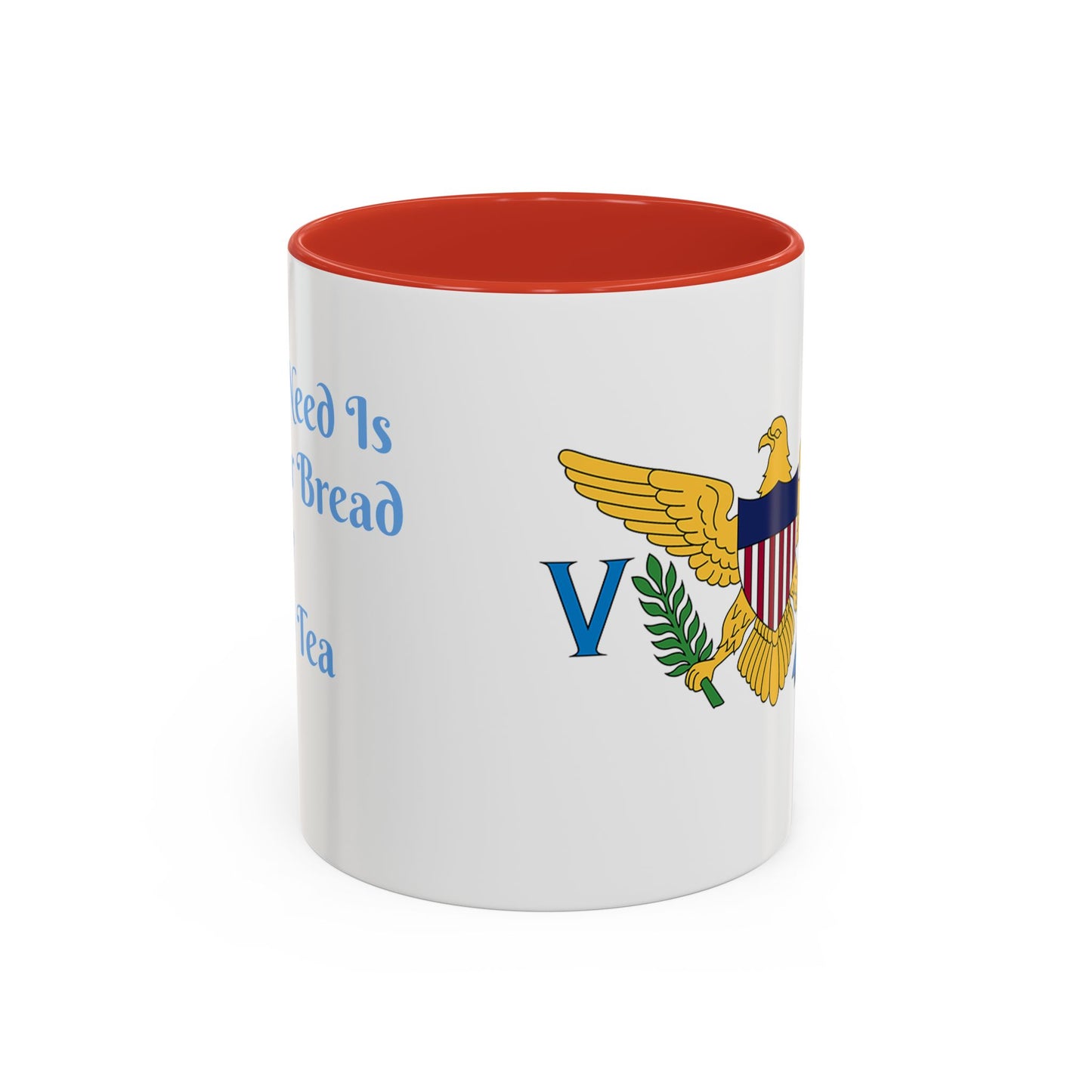 Ceramic Mug Virgin Islands White C-Handle All I need is Butterbread & Bush Tea 11oz 15oz