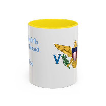 Ceramic Mug Virgin Islands White C-Handle All I need is Butterbread & Bush Tea 11oz 15oz