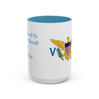 Ceramic Mug Virgin Islands White C-Handle All I need is Butterbread & Bush Tea 11oz 15oz