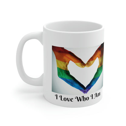 I Love Who I Am Ceramic Mug 11oz
